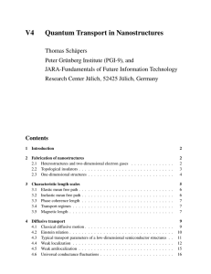 V4 Quantum Transport in Nanostructures