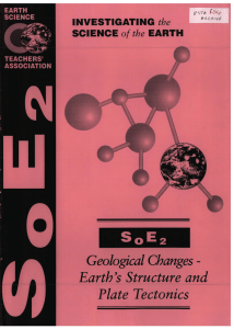 SoE2: Geological Changes - Earth`s Structure and Plate Tectonics