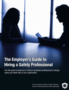 The Employer`s Guide to Hiring a Safety Professional