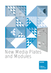 New Media Plates and Modules