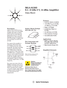 MGA-81563 0.1– 6 GHz 3 V, 14 dBm Amplifier Data Sheet