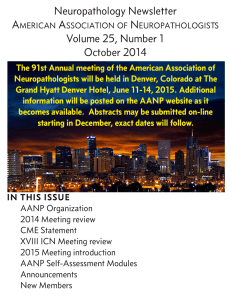 Neuropathology Newsletter Volume 25, Number 1 October 2014 IN