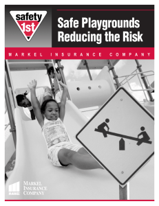 Safe playground: Reducing the risk