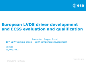 European LVDS driver development and ECSS - SpaceWire