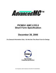 PICMG® AMC.0 R2.0 Short Form Specification December 28, 2006