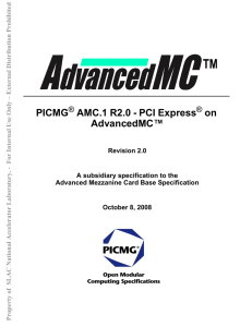 PICMG® AMC.1 R2.0 - PCI Express® on AdvancedMC