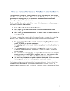 1 Vision and Framework for Worcester Public Schools Innovation