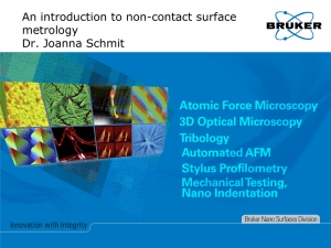 An introduction to non-contact surface metrology Dr. Joanna
