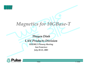 Magnetics for 10GBase-T