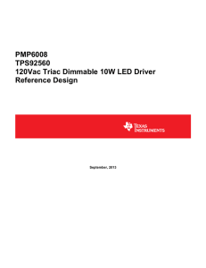 PMP6008 TPS92560 120Vac Triac Dimmable