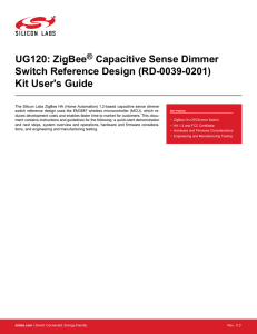 UG120: ZigBee ® Capacitive Sense Dimmer Switch