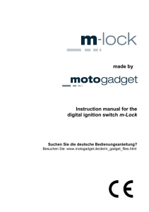 made by Instruction manual for the digital ignition switch m-Lock