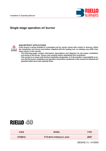 Single stage operation oil burner