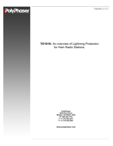 An overview of Lightning Protection for Ham Radio Stations.