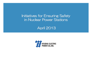 Initiatives for Ensuring Safety in Nuclear Power Stations April 2013