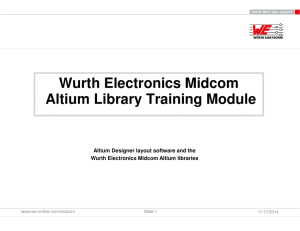 Wurth Electronics Midcom Altium Library Training