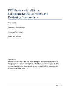 PCB Design with Altium: Schematic Entry, Libraries, and Designing