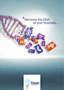 We know the DNA of your business…