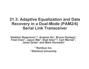 21.3: Adaptive Equalization and Data p q Recovery in a Dual