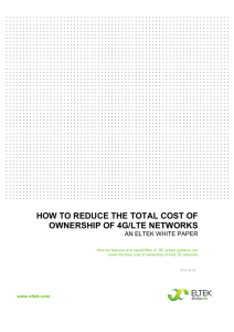 How to Reduce Total Cost of Ownership of 4G LTE Networks