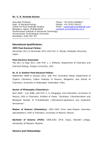 Dr. CS Ananda Kumar Educational Qualification: University