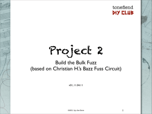 Build the Bulk Fuzz (based on Christian H.`s Bazz Fuss Circuit)