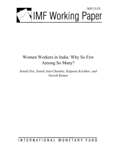Women Workers in India: Why So Few Among So Many?
