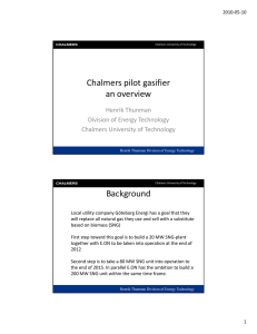 Chalmers pilot gasifier an overview Background