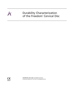 Durability Characterization of the Freedom® Cervical Disc