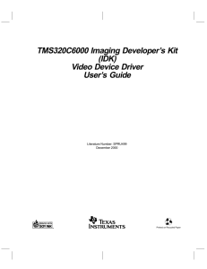 TMS320C6000 Imaging Developer`s Kit (IDK