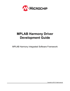 MPLAB Harmony Driver Development Guide