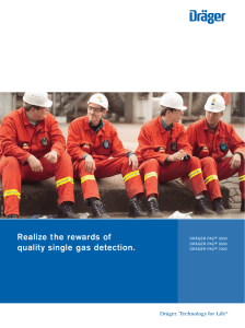 Realize the rewards of quality single gas detection.