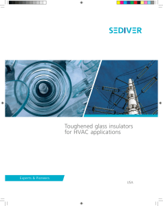 Toughened glass insulators for HVAC applications