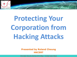 Protecting Your Corporation from Hacking Attacks Presented by