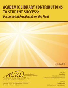 Academic Library Contributions to Student Success: Documented
