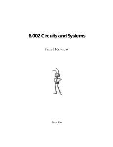 6.002 Circuits and Systems Final Review