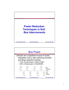 Power Reduction Techniques in the SoC Bus Interconnects