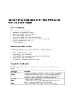 Section 2: Oscilloscope and Filters Introduced with the Bode Plotter