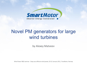 Novel PM generators for large wind turbines