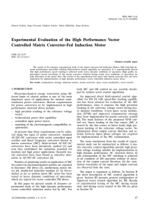 Experimental Evaluation of the High Performance Vector Controlled