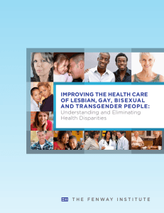 Improving the Health Care of Lesbian, Gay, Bisexual and Transgender