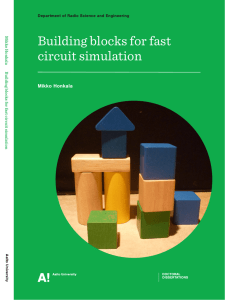 Building blocks for fast circuit simulation