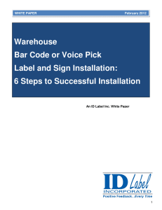 Warehouse Bar Code or Voice Pick Label and Sign Installation: 6