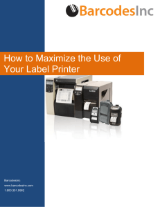 How to Maximize the Use of Your Label Printer