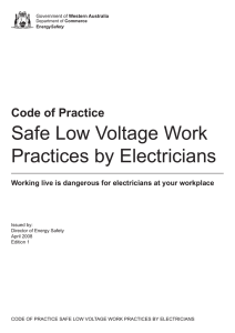 Safe Low Voltage Work Practices by Electricians