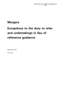 Mergers Exceptions to the duty to refer and undertakings in