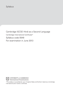 Syllabus Cambridge IGCSE Hindi as a Second Language Syllabus