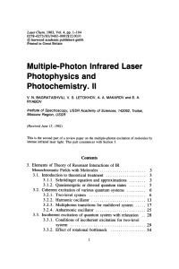 Multiple-Photon Infrared Laser Photophysics and Photochemistry, II
