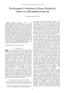 Performance Evaluation of Issues Related to Video over Broadband