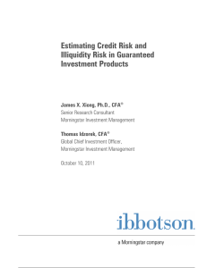 Estimating Credit Risk and Illiquidity Risk in Guaranteed Investment